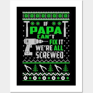 If papa can't fix it we're all screwed Posters and Art